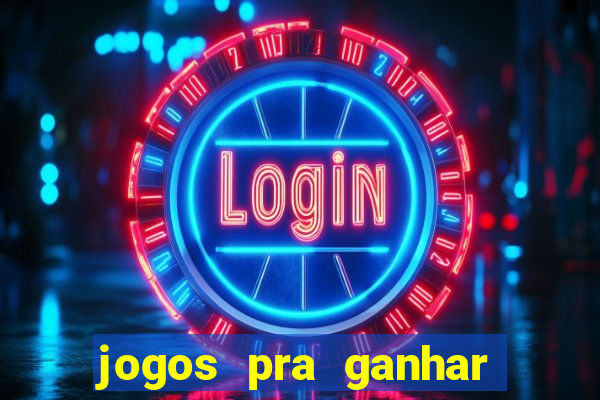 jogos pra ganhar dinheiro de verdade via pix na hora